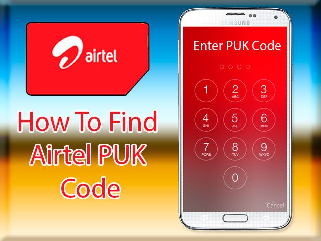 Airtel PUK Code