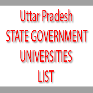 Uttar Pradesh STATE GOVERNMENT UNIVERSITIES LIST