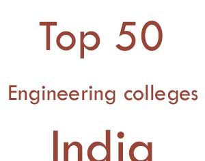 Top 50 engineering colleges in india