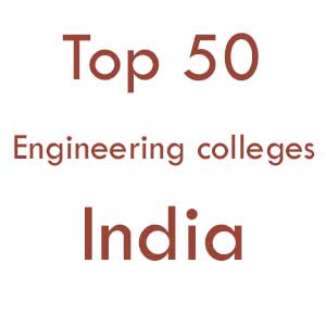 Top 50 engineering colleges in india