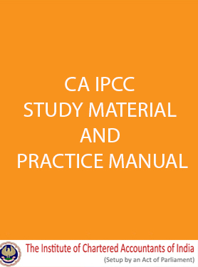 CA IPCC Study material, Ca IPCC practice manual and ICAI study material