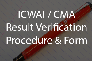 ICWAI / CMA Verification procedure and Form for CMa Inter and Final