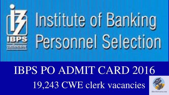 www.ibps.in IBPS PO Admit Card 2016