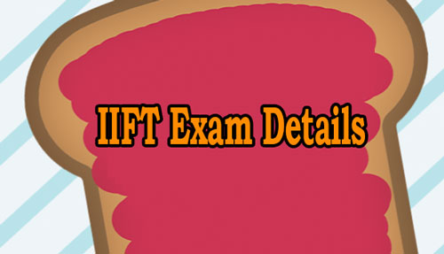 IIFT Exam Details