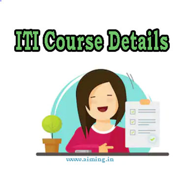 ITI Course Details