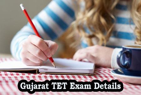 Gujarat TET Exam Details