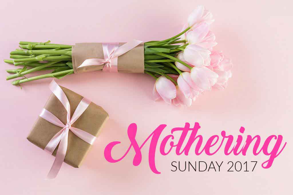 Mothering Sunday 2017 Images