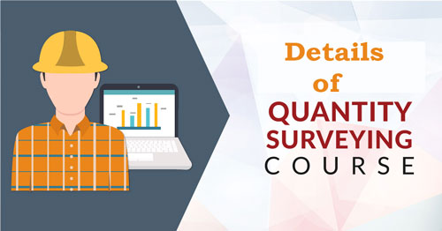 Quantity Surveying Courses Details