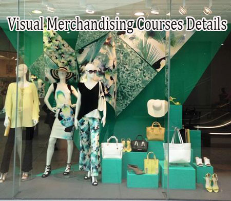 Visual Merchandising Courses Details