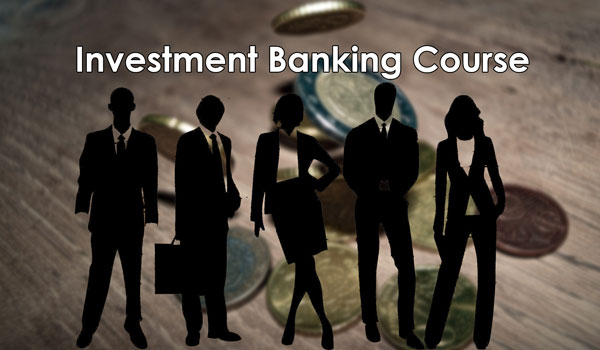 Investment Banking Course