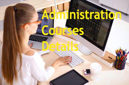 Administration Courses Details