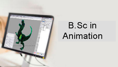 BSc Animation & Visual Effects Course Details - Admission, Eligibility, Fees