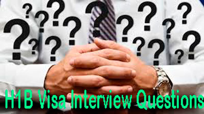 H1B Visa Interview Questions