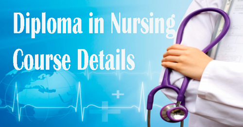 Diploma in Nursing Course Details