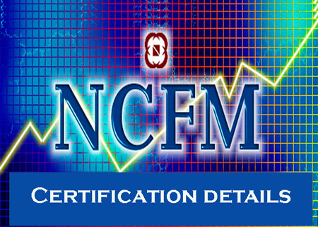 NCFM Certification Details