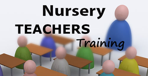 Nursery Teachers Training