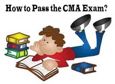 How to Pass the CMA Exam?