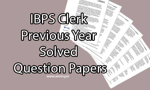 IBPS Clerk Previous Year Solved Question Papers