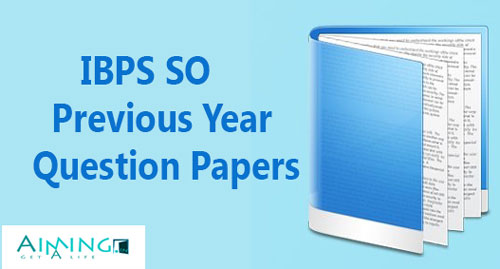 IBPS SO Previous Year Question Papers