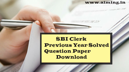 SBI Clerk Previous Year Solved Question Paper Download