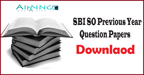 SBI SO Previous Year Papers