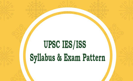 UPSC IES/ISS Syllabus and Exam Pattern